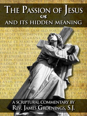 cover image of The Passion of Jesus and Its Hidden Meaning